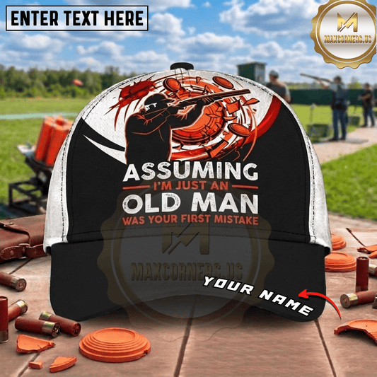 Maxcorners Assuming I'm Just An Old Man Funny Trap Shooting Multicolor Options Personalized Name, Team Name 3D Cap (4 Colors)