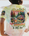 Maxcorners I'm Retired Going Camping All Over Print LM2101
