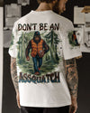 Maxcorners Don't Be An A Bigfoot All Over Print LM2101