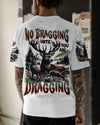 Maxcorners No Bragging Until You're Dragging Hunting All Over Print LM1601