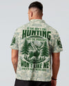 Maxcorners If You Don't Like Hunting All Over Print LM1601