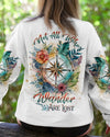 Maxcorners Not All Who Wander Are Lost All Over Print LM2101