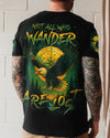 Maxcorners Not All Who Wander Are Lost All Over Print LM1501