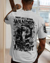 Maxcorners Not All Who Wander Are Lost All Over Print LM1501