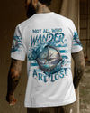 Maxcorners Not All Who Wander Are Lost All Over Print LM2101