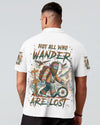 Maxcorners Not All Who Wander Are Lost All Over Print LM2101