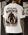 Maxcorners Not All Who Wander Are Lost All Over Print LM2101
