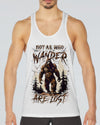 Maxcorners Not All Who Wander Are Lost All Over Print LM2101