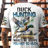 Maxcorners Duck Hunting Makes Me Happy All Over Print LM1601