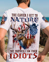 Maxcorners The Closer I Get To Nature Deer Hunting All Over Print LM2101