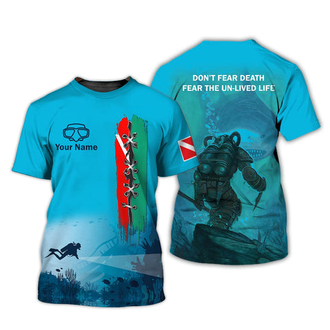 Maxcorners Scuba Diver Don't Fear Death Fear The Un-live Life Customized Name All Over Printed Shirt