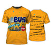 Maxcorners Funny School Bus Driver All Over Printed 3D Shirt All About That Bus Best Gifts Hoodie T-Shirt