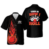 Maxcorners This Is How I Roll Flame Personalized Name Hawaiian Shirt