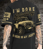 Maxcorners I'm Done Adulting Crack Jeep Jersey Shirt