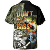 Maxcorners Fishing Don't Be A Dumb Bass Hawaiian Shirt