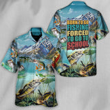 Maxcorners Fishing Born To Go Fishing Forced To Go To School Hawaiian Shirt