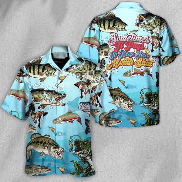 Maxcorners Fishing Sometimes It Pays To Keep Your Mouth Shut Hawaiian Shirt