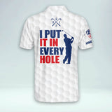 Maxcorners Golf Premium I Put It in Every Hole Personalized Name All Over Printed Shirt