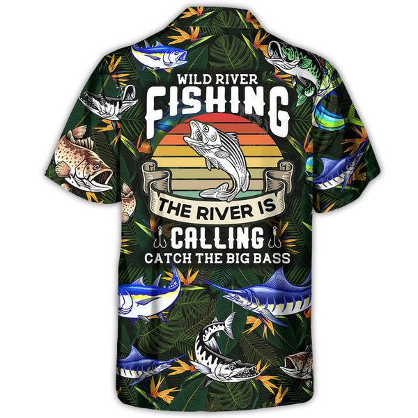 Maxcorners Fishing Wild River Fishing The River Is Calling Catch The Big Bass Hawaiian Shirt