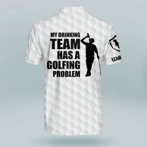 Maxcorners Golf Premium My Drinking Team Has A Golfing Problem Personalized Name All Over Printed Shirt