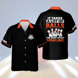 Maxcorners It Takes A Lot of Balls The Way I Play Bowling Personalized Name Hawaiian Shirt