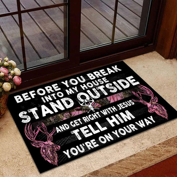 Maxcorners Loralle Before You Break Into My House Hunting Door Mat 3D - Pink